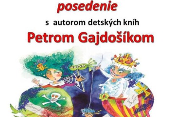 Posedenie s autorom detských kníh Petrom Gajdošíkom