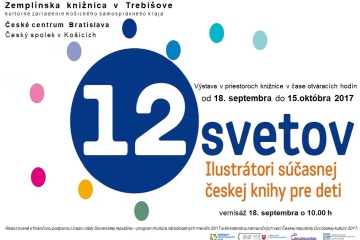 Výstava 12 svetov - Ilustrátori súčasnej českej knihy pre deti