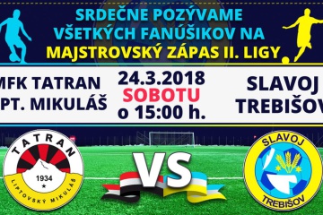 Majstrovský zápas II. ligy: MFK Tatran Lipt. Mikuláš - FK Slavoj Trebišov