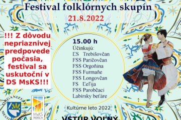 Kultúrne leto - Festival folklórnych skupín, 21.8.2022 - zmena miesta programu
