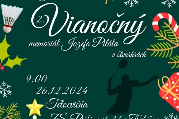 Bedmintonový turnaj- II. Vianočný memoriál Jozefa Piláta