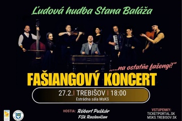 Fašiangový koncert Ľudovej hudby Stana Baláža v MsKS Trebišov