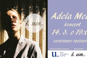 Koncert v ŠUMe - Adela Mede