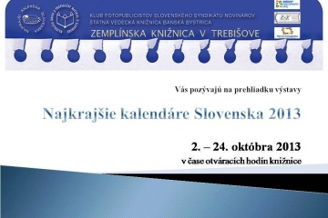 Výstava Najkrajšie kalendáre Slovenska na rok 2013